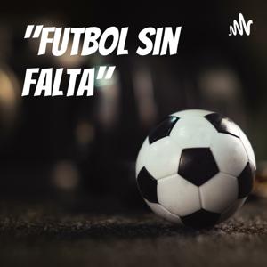 "Futbol sin Falta"