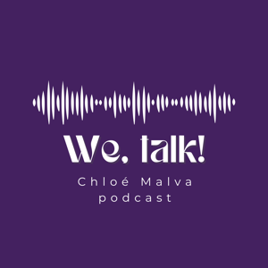 Chloé Malva's Podcast