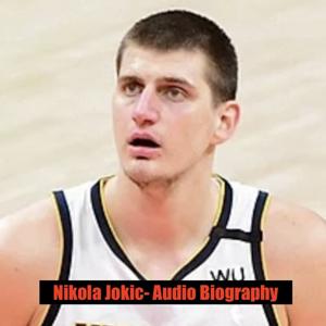 Nikola Jokic - Audio Biography