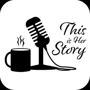 This Is Her Story