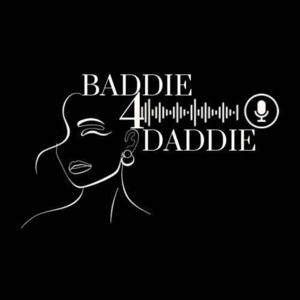 Baddie 4 Daddie