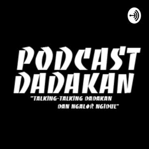 Podcast Dadakan