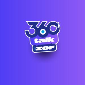 360 Talk with Zor