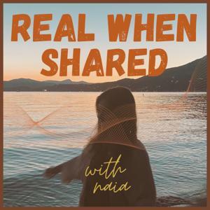 Real When Shared