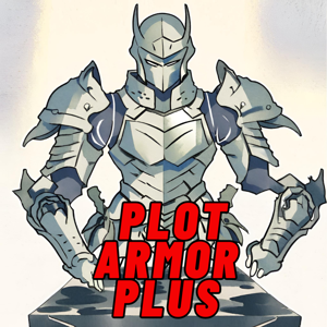 Plot Armor Plus