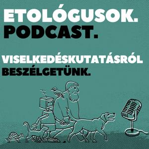 Etológusok.Podcast.