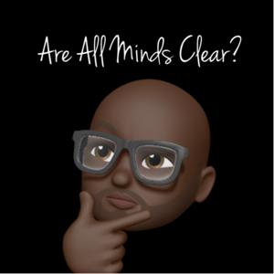 Are All Minds Clear?