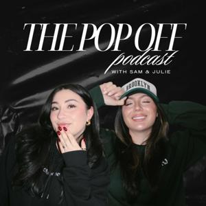 The Pop Off With Sam and Julie