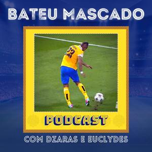 Podcast Bateu Mascado