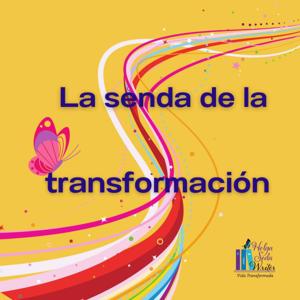 La senda de la transformación