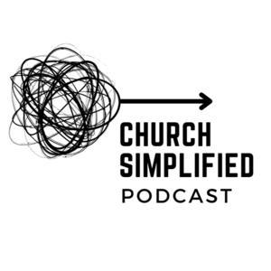 Church Simplified Podcast