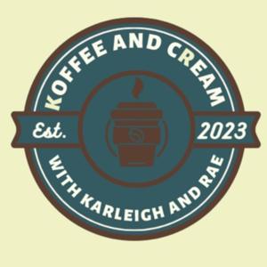 Koffee and cReam