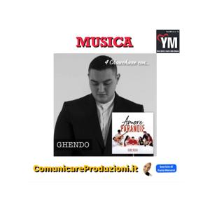 👉#Musica: 4 Chiacchiere con Ghendo