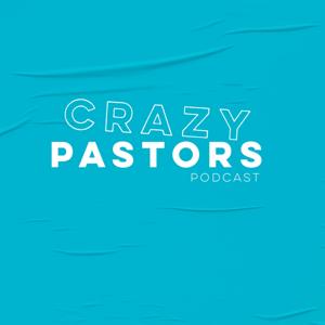 Crazy Pastors