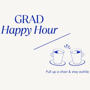 Grad Happy Hour