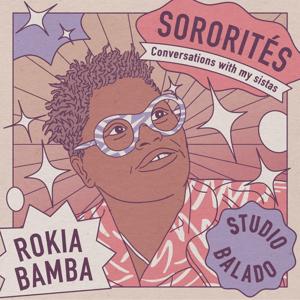 Sororités, conversations with my sistas