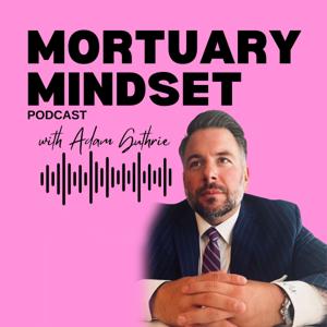 Mortuary Mindset