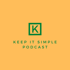 Keep It Simple Podcast