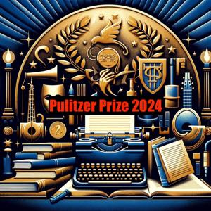 Pulitzer Prize 2024
