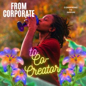 From Corporate to Co-Creator