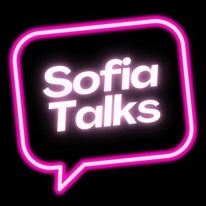 Sofia Talks