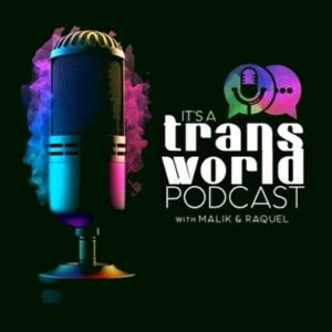 It’s a TRANSworld