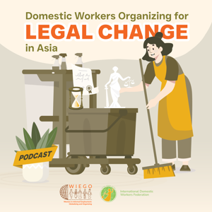 Domestic Workers Organizing for Legal Change in Asia