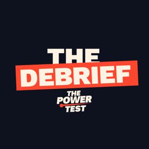 The Debrief from The Power Test
