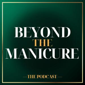 Beyond The Manicure