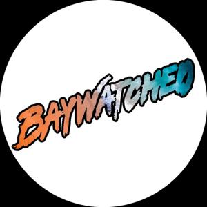 You Might Be Baywatched