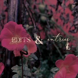 Edits and Entries by Sanianitos