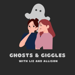 Ghosts and Giggles