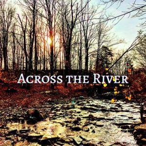 Across the River