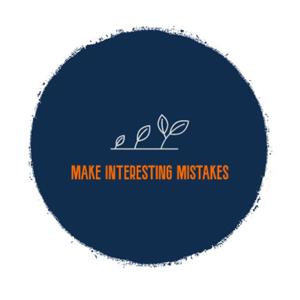 Make Interesting Mistakes