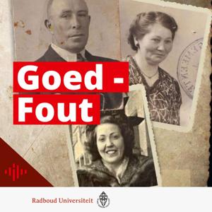 Goed – Fout: Het verhaal van Hennie en opa Anton Wiebe