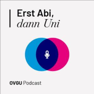 Erst Abi, dann Uni - Der Podcast zur Studienwahl