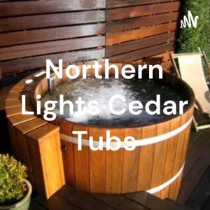 Northern Lights Cedar Tubs