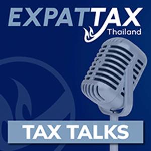 Thailand Expat: Tax Talks