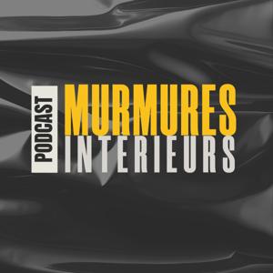 Murmures Interieurs