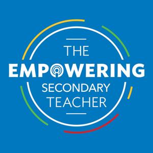 The Empowering Teacher - Secondary