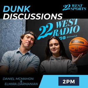 Dunk Discussions with Dan and Elle