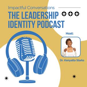 The Leadership Identity Podcast