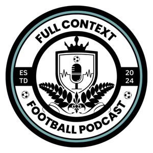 Full Context Football Podcast
