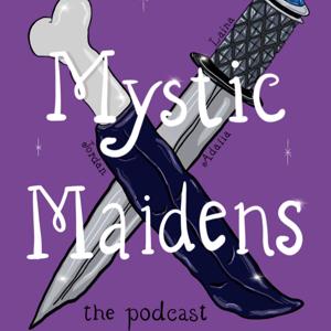 Mystic Maidens