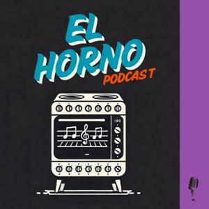 El Horno Podcast