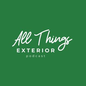 All Things Exterior