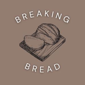 Breaking Bread by Felix Culpa