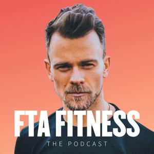 FTA Fitness: The Podcast