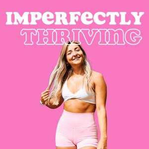 Imperfectly Thriving