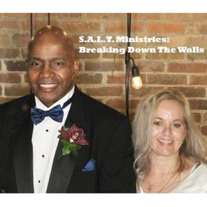S.A.L.T. Ministries: Breaking Down The Walls